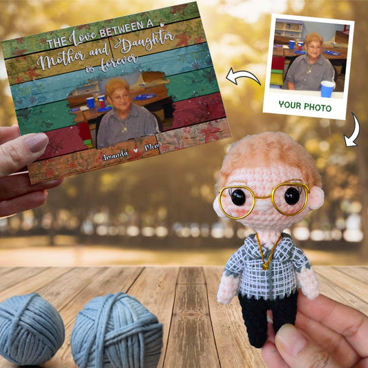 Personalized Crochet Doll with Photo Card "The Love Between A Mother & Daughter Is Forever"