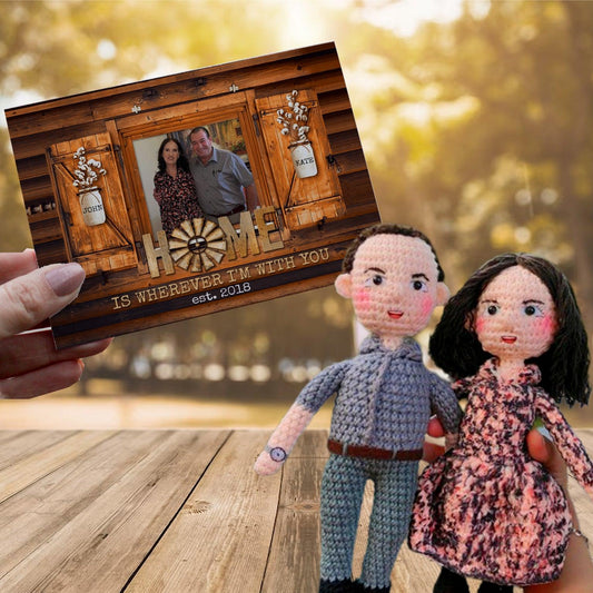 Personalized Crochet Doll with Photo Card "Home Is Wherever I’m With You"