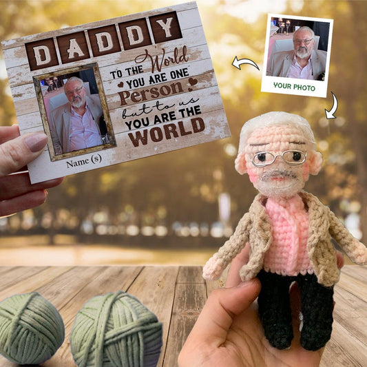 Personalized Crochet Doll with Photo Card "Daddy You Are The World"